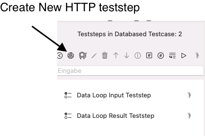 Screenshot teststep list with Pointer on button to create new HTTP Teststep