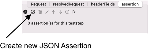 Screenshot HTTPAssertions pointer on Button to create a new JSONAssertion