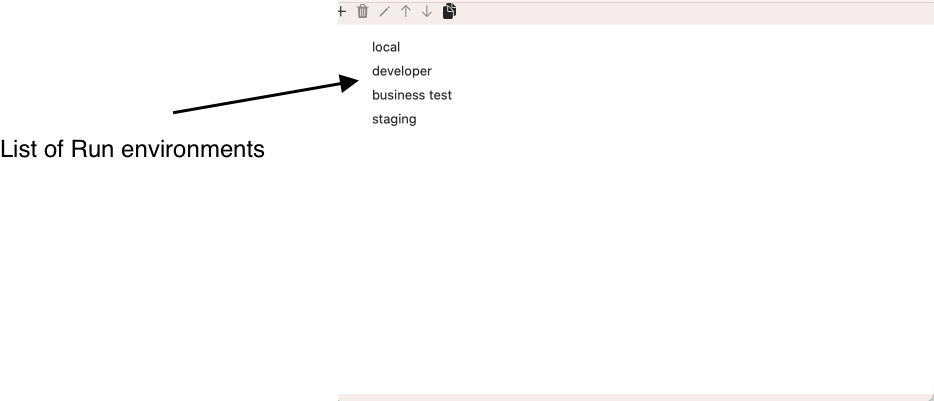 list of Run Environments
